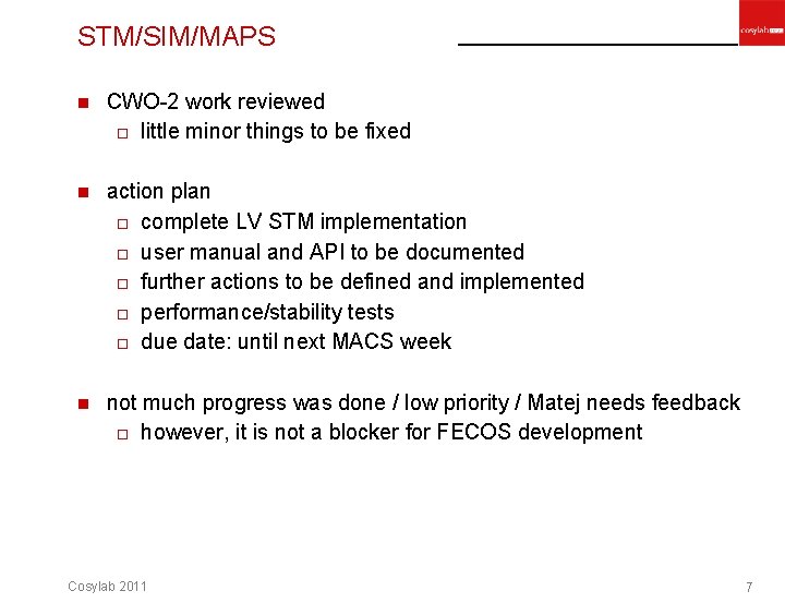 STM/SIM/MAPS n CWO-2 work reviewed o little minor things to be fixed n action