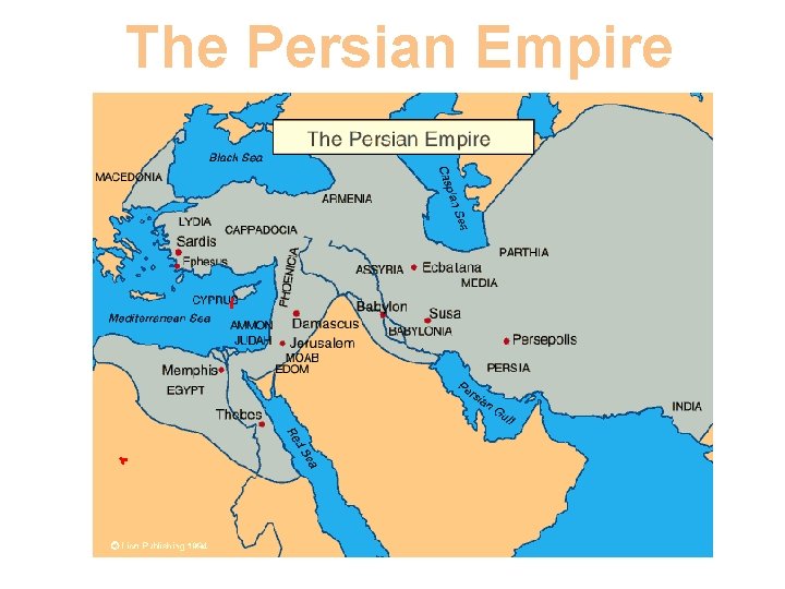 The Persian Empire 