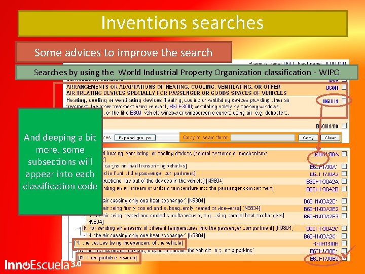 Inventions searches Some advices to improve the search Searches by using the World Industrial Inventions searches Some advices to improve the search Searches by using the World Industrial