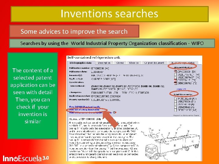 Inventions searches Some advices to improve the search Searches by using the World Industrial Inventions searches Some advices to improve the search Searches by using the World Industrial
