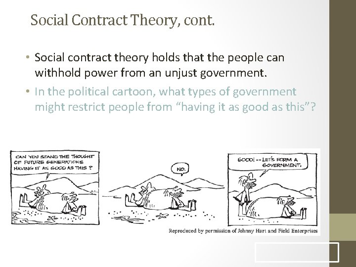 Social Contract Theory, cont. • Social contract theory holds that the people can withhold Social Contract Theory, cont. • Social contract theory holds that the people can withhold