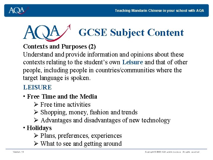 Teaching Mandarin Chinese in your school with AQA GCSE Subject Content Contexts and Purposes Teaching Mandarin Chinese in your school with AQA GCSE Subject Content Contexts and Purposes