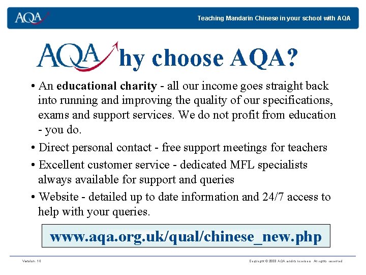 Teaching Mandarin Chinese in your school with AQA Why choose AQA? • An educational Teaching Mandarin Chinese in your school with AQA Why choose AQA? • An educational