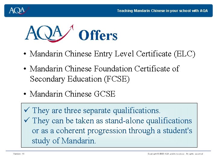 Teaching Mandarin Chinese in your school with AQA Offers • Mandarin Chinese Entry Level Teaching Mandarin Chinese in your school with AQA Offers • Mandarin Chinese Entry Level