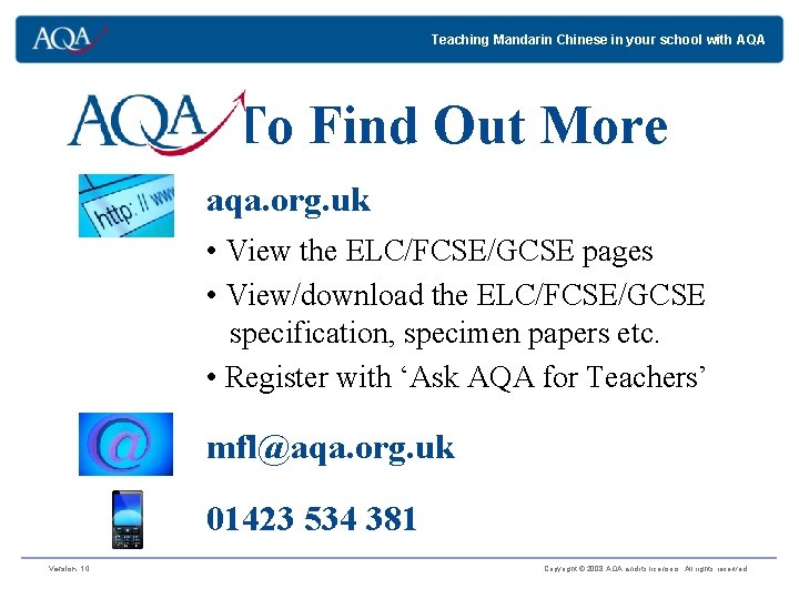 Teaching Mandarin Chinese in your school with AQA To Find Out More aqa. org. Teaching Mandarin Chinese in your school with AQA To Find Out More aqa. org.