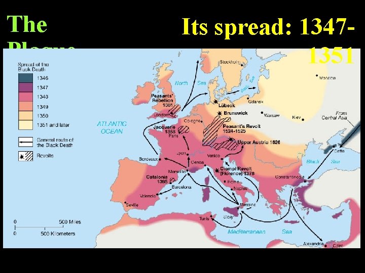 The Plague Its spread: 13471351 