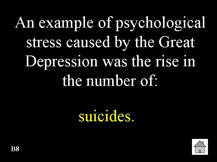 An example of psychological stress caused by the Great Depression was the rise in