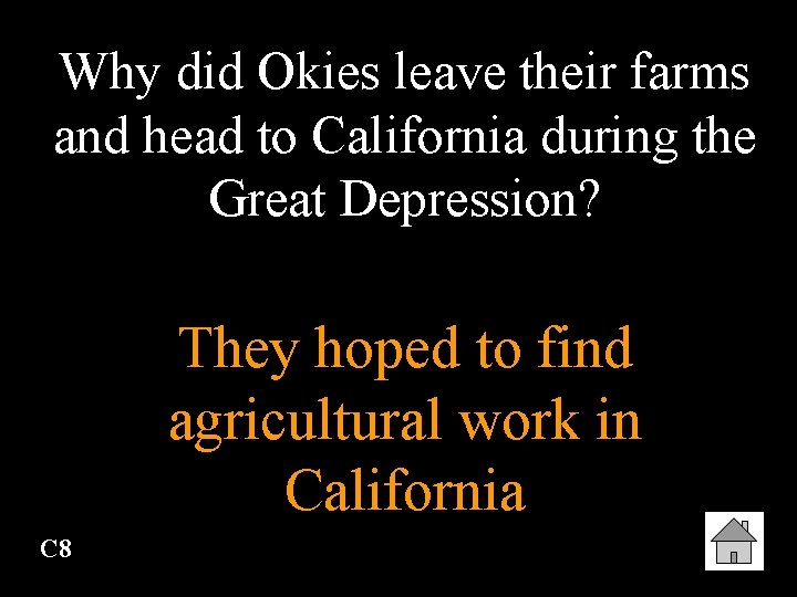 Why did Okies leave their farms and head to California during the Great Depression?