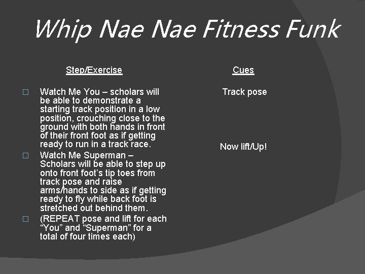 Whip Nae Fitness Funk Step/Exercise � � � Watch Me You – scholars will