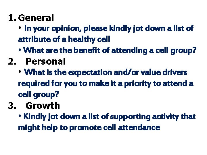 1. General • In your opinion, please kindly jot down a list of attribute
