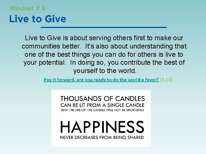 Live to Give is about serving others first to make our communities better. It’s