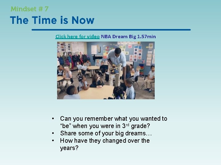 Click here for video NBA Dream Big 1. 57 min • Can you remember