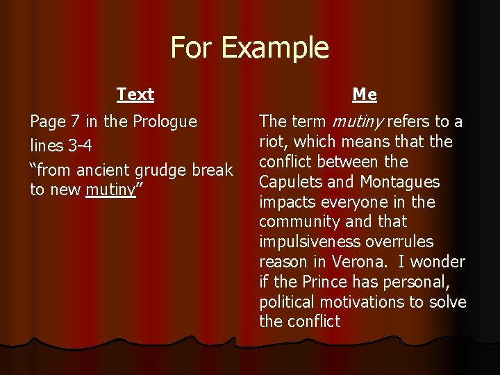 For Example Text Me Page 7 in the Prologue lines 3 -4 “from ancient