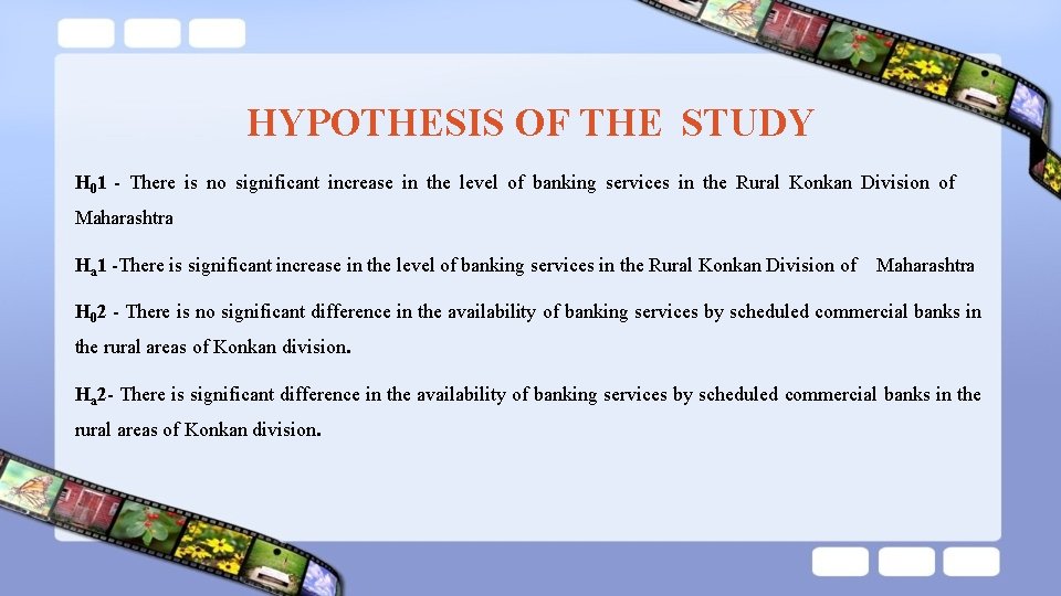 HYPOTHESIS OF THE STUDY H 01 - There is no significant increase in the HYPOTHESIS OF THE STUDY H 01 - There is no significant increase in the