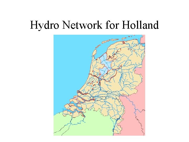 Hydro Network for Holland 
