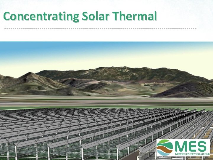 Concentrating Solar Thermal 