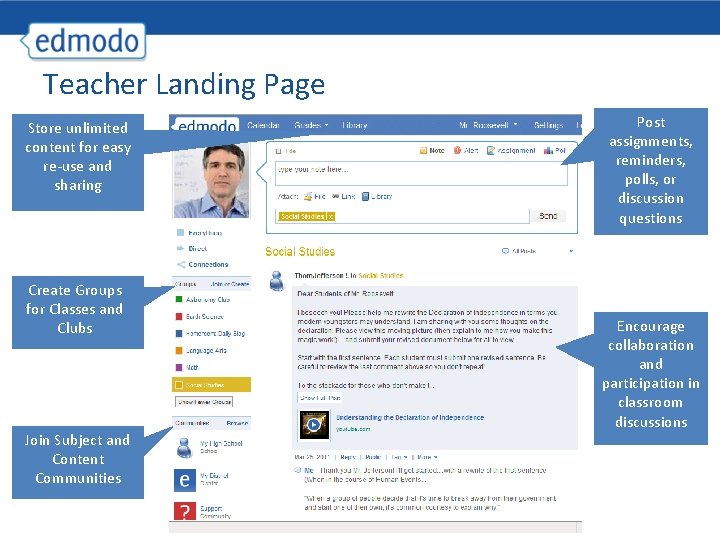 Teacher Landing Page Store unlimited content for easy re-use and sharing Create Groups for