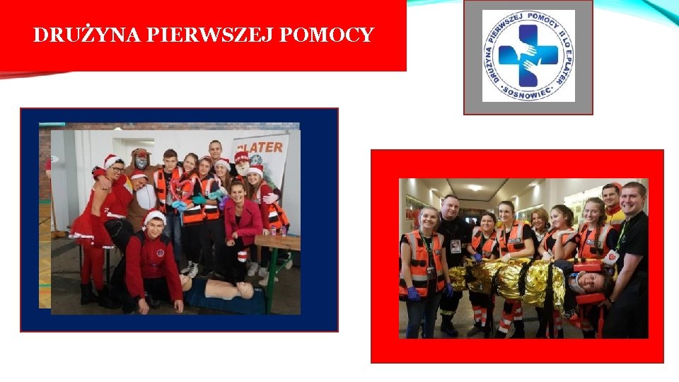 DRUŻYNA PIERWSZEJ POMOCY 