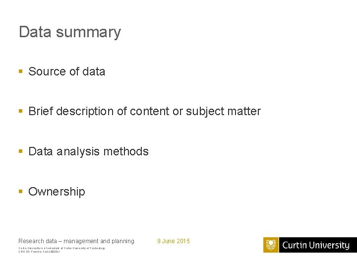 Data summary § Source of data § Brief description of content or subject matter