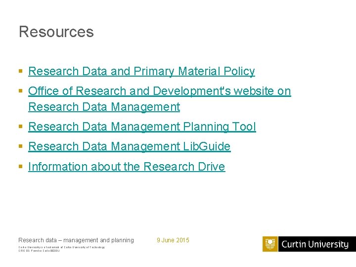 Resources § Research Data and Primary Material Policy § Office of Research and Development's