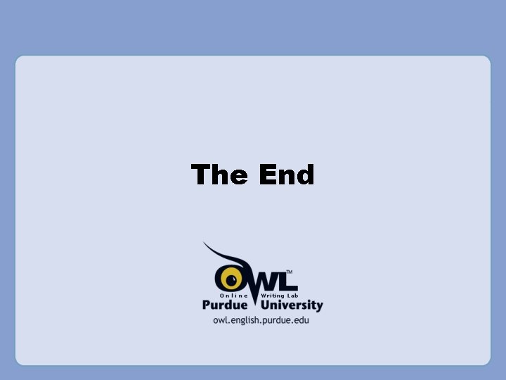 The End The End