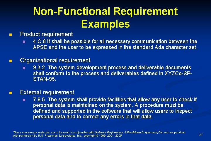 Non-Functional Requirement Examples n Product requirement n n Organizational requirement n n 4. C.