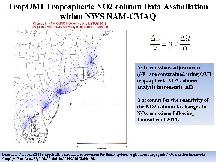 Trop. OMI Tropospheric NO 2 column Data Assimilation within NWS NAM-CMAQ NOx emissions adjustments