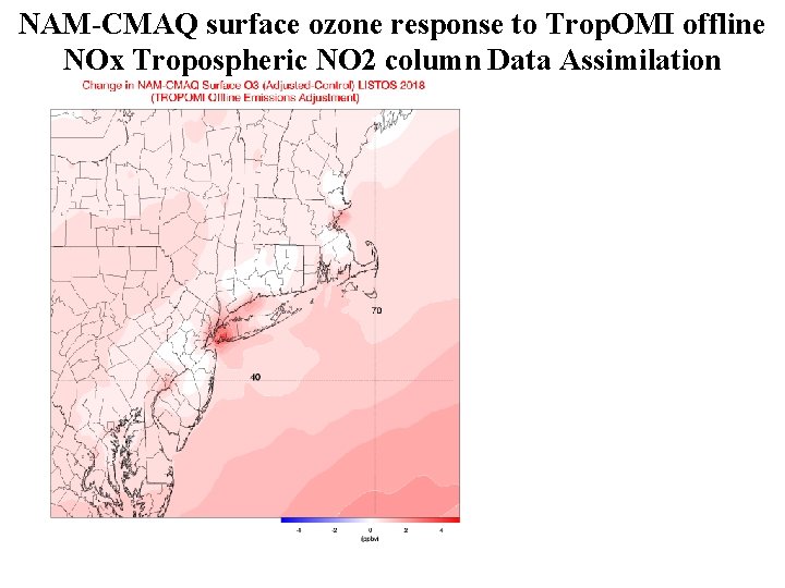 NAM-CMAQ surface ozone response to Trop. OMI offline NOx Tropospheric NO 2 column Data