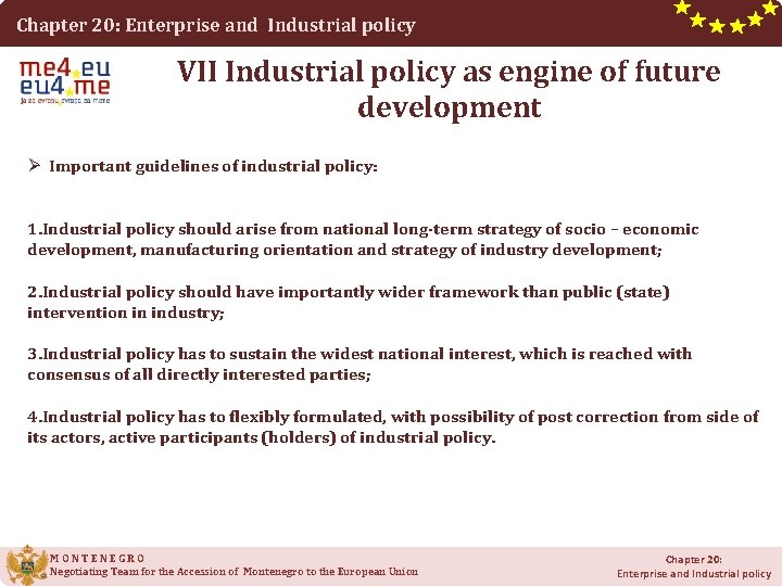 Chapter 20: Enterprise and Industrial policy VII Industrial policy as engine of future development