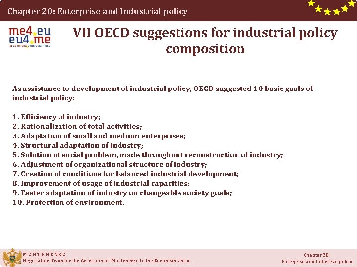 Chapter 20: Enterprise and Industrial policy VII OECD suggestions for industrial policy composition As