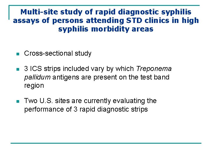 Multi-site study of rapid diagnostic syphilis assays of persons attending STD clinics in high