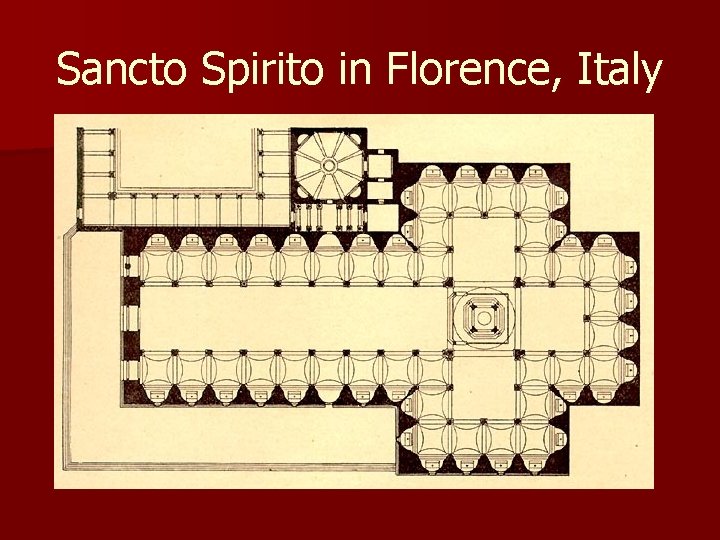 Sancto Spirito in Florence, Italy 