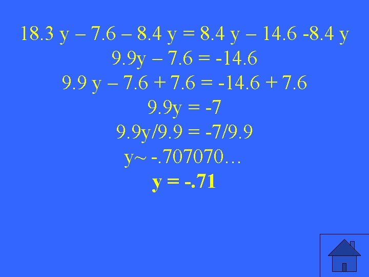 18. 3 y – 7. 6 – 8. 4 y = 8. 4 y