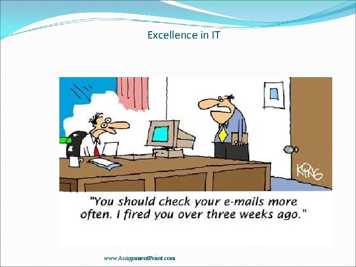 Excellence in IT www. Assignment. Point. com Excellence in IT www. Assignment. Point. com