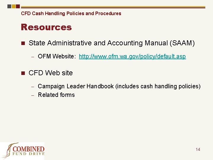 CFD Cash Handling Policies and Procedures Resources n State Administrative and Accounting Manual (SAAM)