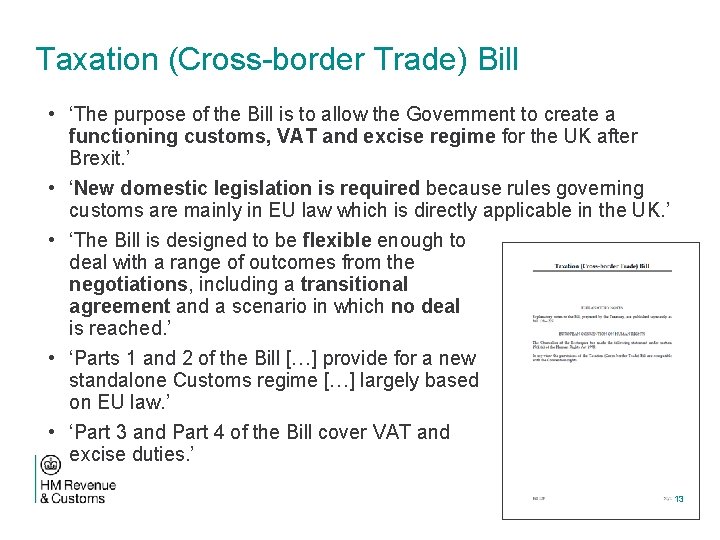 Taxation (Cross-border Trade) Bill • ‘The purpose of the Bill is to allow the