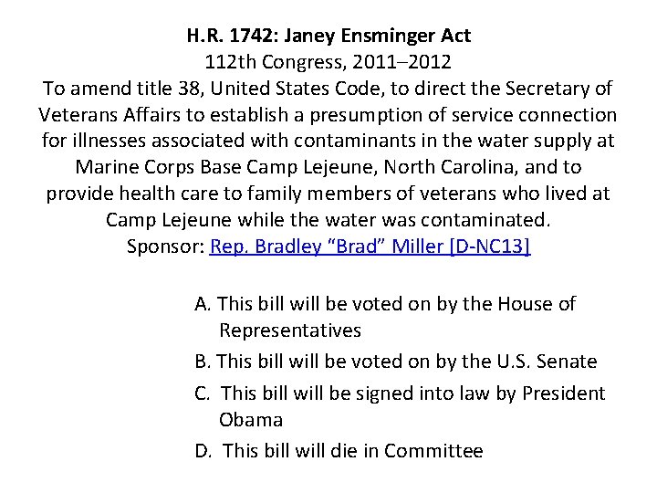H. R. 1742: Janey Ensminger Act 112 th Congress, 2011– 2012 To amend title