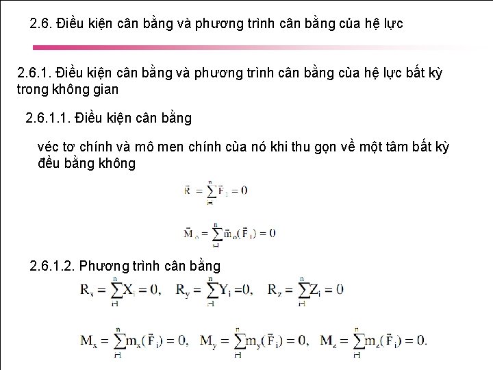 2. 6. Điều kiện cân bằng và phương trình cân bằng của hệ lực