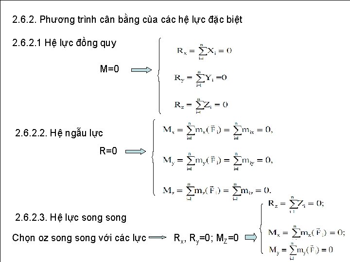 2. 6. 2. Phương trình cân bằng của các hệ lực đặc biệt 2.