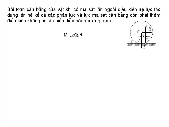 Bài toán cân bằng của vật khi có ma sát lăn ngoài điều kiện