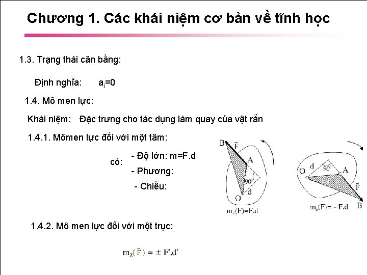 Chương 1. Các khái niệm cơ bản về tĩnh học 1. 3. Trạng thái