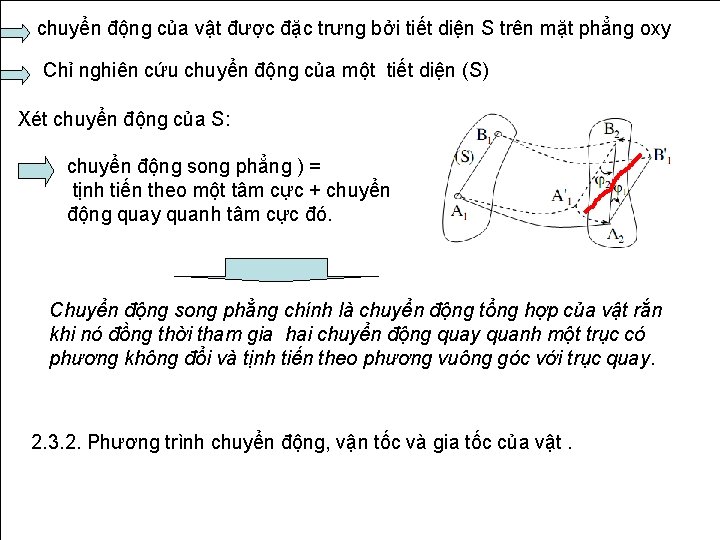 chuyển động của vật được đặc trưng bởi tiết diện S trên mặt phẳng