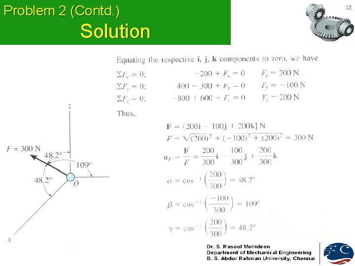 Problem 2 (Contd. ) Solution 12 Problem 2 (Contd. ) Solution 12
