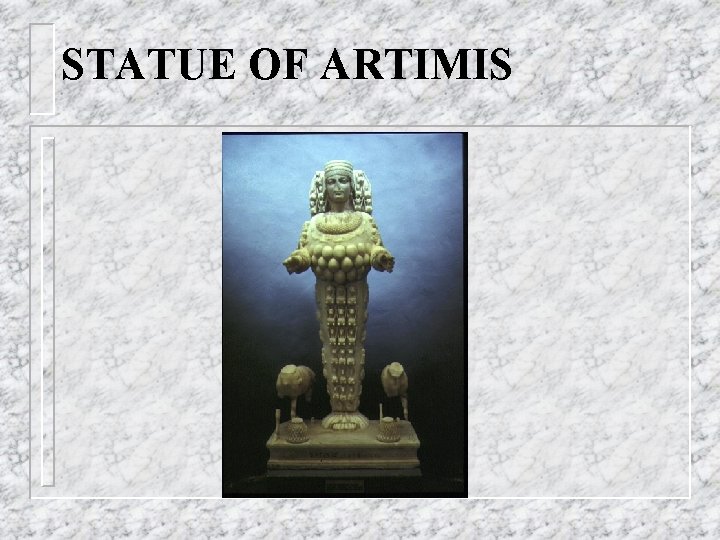 STATUE OF ARTIMIS 