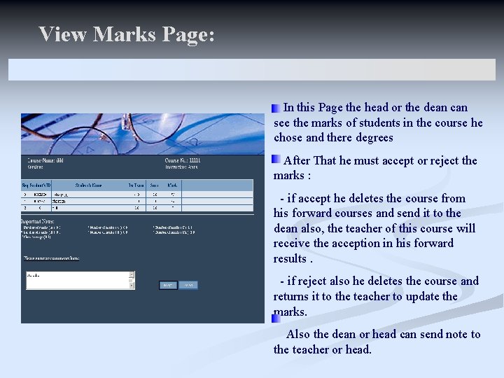 View Marks Page: In this Page the head or the dean can see the