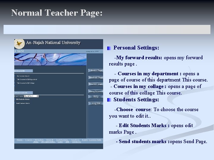 Normal Teacher Page: Personal Settings: -My forward results: opens my forward results page. -