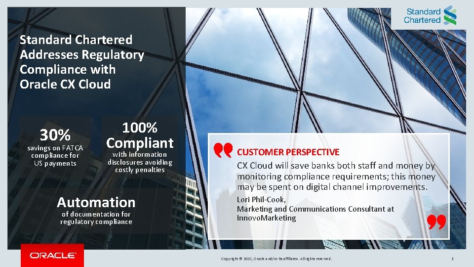 Standard Chartered Addresses Regulatory Compliance with Oracle CX Cloud 30% savings on FATCA compliance