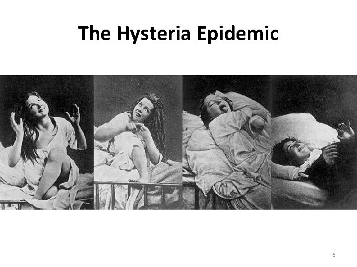 The Hysteria Epidemic 6 