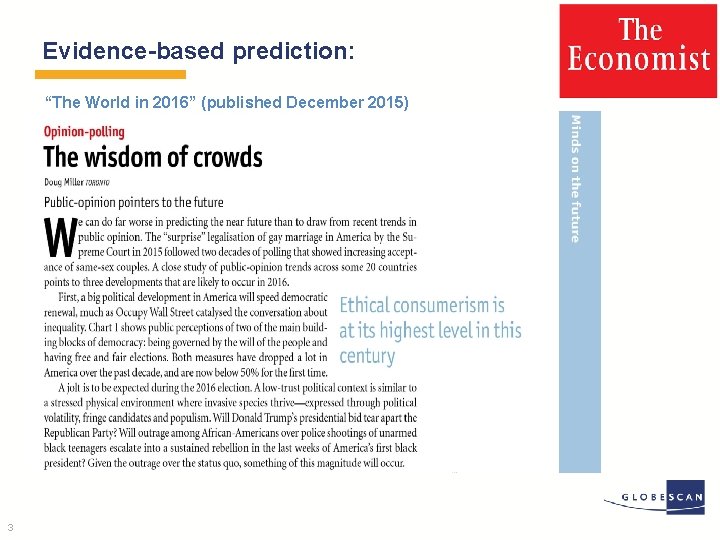 Evidence-based prediction: “The World in 2016” (published December 2015) 3 