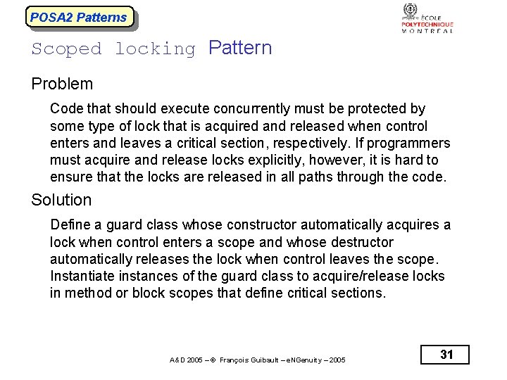 POSA 2 Patterns Scoped locking Pattern Problem Code that should execute concurrently must be